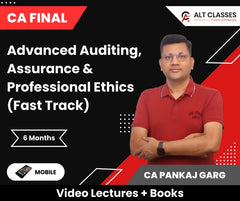 CA Final Advanced Auditing, Assurance & Professional Ethics (Fast Track) Video Lectures by CA Pankaj Garg (Mobile, 6 Months)