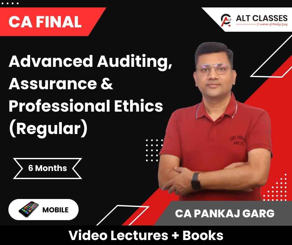 CA Final Advanced Auditing, Assurance & Professional Ethics (Regular) Video Lectures by CA Pankaj Garg (Mobile, 4 Months)