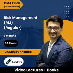 CMA Final (2022 Syllabus) Risk Management (RM) (Regular) Video Lectures by CA Sanjay Khemka (Pendrive, 1.8 Times, 9 Months)