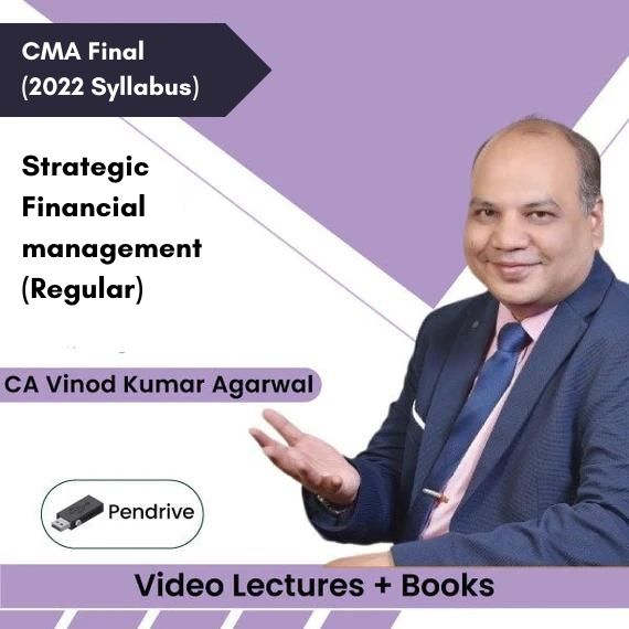 CMA Final (2022 Syllabus) Strategic Financial management (Regular) Video Lectures by CA Vinod Kumar Agarwal (Pendrive)