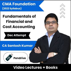 CMA Foundation (2022 Syllabus) Fundamentals of Financial and Cost Accounting Video Lectures by CA Santosh Kumar Dec Attempt (Pendrive)