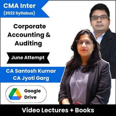 CMA Inter (2022 Syllabus) (Corporate Accounting & Auditing) Combo Video Lectures by CA Santosh Kumar, CA Jyoti Garg June Attempt (Download)