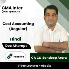 CMA Inter (2022 Syllabus) Cost Accounting (Regular) Video Lectures by CA CS Sandeep Arora Dec Attempt (Pendrive + eBooks)