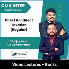 CMA Inter Direct & Indirect Taxation (Regular) Video Lectures by CA Vijay Sarda, CA Vishal Bhattad (Pendrive)