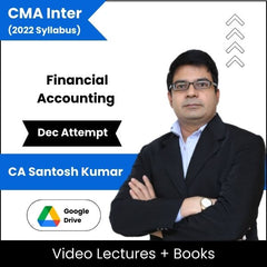 CMA Inter (2022 Syllabus) Financial Accounting Video Lectures by CA Santosh Kumar Dec Attempt (Download)