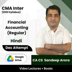 CMA Inter (2022 Syllabus) Financial Accounting (Regular) Video Lectures by CA CS Sandeep Arora Dec Attempt (Google Drive + Books)