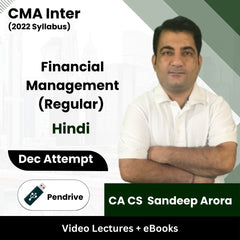 CMA Inter (2022 Syllabus) Financial Management (Regular) Video Lectures by CA CS Sandeep Arora Dec Attempt (Pendrive + eBooks)
