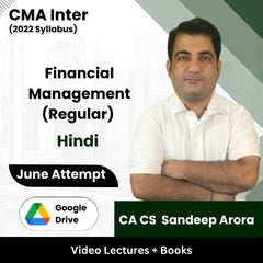 CMA Inter (2022 Syllabus) Financial Management (Regular) Video Lectures by CA CS Sandeep Arora June Attempt (Google Drive + Books)