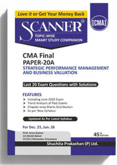 Shuchita Scanner CMA Final Paper - 20A Strategic Performance Management and Business Valuation Green Edition.