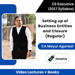 CS Executive (2017 Syllabus) Setting up of Business Entities and Closure (Regular) Video Lectures by CA Mayur Agarwal (Pendrive + Books)