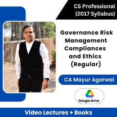CS Professional (2017 Syllabus) Governance Risk Management Compliances and Ethics (Regular) Video Lectures by CA Mayur Agarwal (Download + Books)
