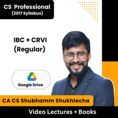 CS Professional (2017 Syllabus) (IBC + CRVI) (Regular) Video Lectures by CA CS Shubhamm Shukhlecha (Download)