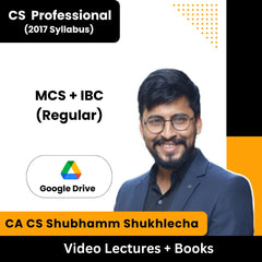 CS Professional (2017 Syllabus) (MCS + IBC) (Regular) Video Lectures by CA CS Shubhamm Shukhlecha (Download)
