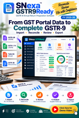 SNexa GSTR9Ready FY 2025-26 – GSTR-9 Preparation & ITC Reconciliation Software