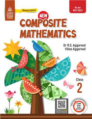 New Composite Mathematics Class 2 book by Dr. R.S. Aggarwal, Vikas Aggarwal