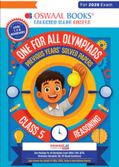 One For All Reasoning Olympiad Previous Years' Solved Papers Class 5 by Oswaal Books