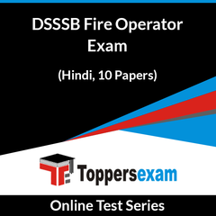 DSSSB Fire Operator Exam Online Test Series (Hindi, 10 Papers)