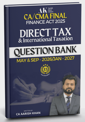 CA/CMA Final Direct Tax & International Taxation (Question Bank) Book by CA Aarish Khan