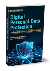 Taxmann's Digital Personal Data Protection (An Essential Guide to India's DPDP Law) - Book By Narasimhan Elangovan