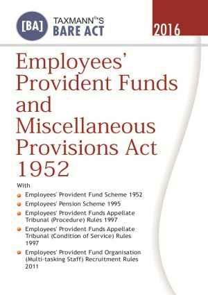 Employees provident Funds and Miscellaneous Provisions Act 1952 by Taxmann
