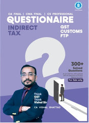 CA Final Indirect Tax Questionnaire Book by CA Vishal Bhattad