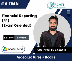 CA Final Financial Reporting (FR - Exam-Oriented) Video Lectures by CA Pratik Jagati (Google Drive, 9 Months, 1.5 Times)