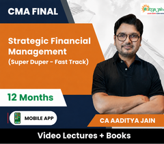 CMA Final SFM (Super Duper Fast Track) Video Lectures by CA Aaditya Jain (Mobile App, 12 Months)