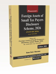 Commercial's Foreign Assets of Small Tax Payers Disclosure Scheme, 2026 (FAST-DS 2026) - Book By Ram Dutt Sharma