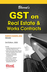 Bharat's GST on Real Estate & Works Contracts Book by Ramesh Chandra Jena