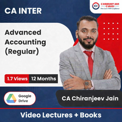 CA Inter Advanced Accounting (Regular) Video Lectures by CA Chiranjeev Jain (Google Drive + Books, 12 Months, 1.7 Views)