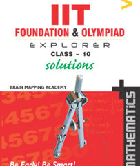 BMA's IIT Foundation Maths book with Solutions for Class-10
