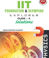 BMA's IIT Foundation Physics book with Solutions for Class-9