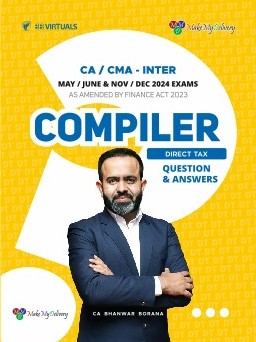 CA/CMA Inter (2023 Scheme) Income Tax (Q&A COMPILER) Book by CA Bhanwar Borana