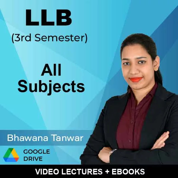 LLB (3rd Semester) All Subjects Video Lectures by Bhawana Tanwar (Download)