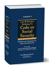 Taxmann's Law & Practice Relating to Code on Social Security - Book By Sunil Kumar Tripathi