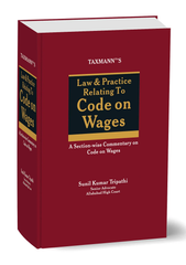 Taxmann's Law & Practice Relating to Code on Wages - Book By Sunil Kumar Tripathi