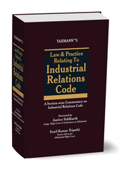 Taxmann's Law & Practice Relating to Industrial Relations Code - Book By Sunil Kumar Tripathi