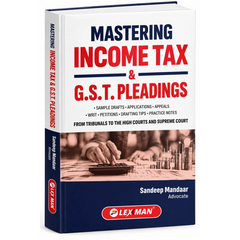 Lexman's Mastering Income Tax & G.S.T. Pleadings - Book By Sandeep Mandaar