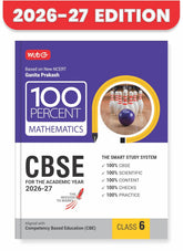 100 Percent NCERT & CBSE Mathematics Class 6 - Book By MTG Learning