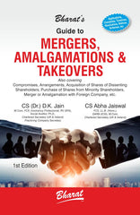 Bharat’s Guide to Mergers, Amalgamations & Takeovers by CS D.K. Jain, CS Abha Jaiswal