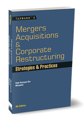 Taxmann's Mergers Acquisitions & Corporate Restructuring (Strategies & Practices) - Book By Rabi Narayan Kar, Minakshi