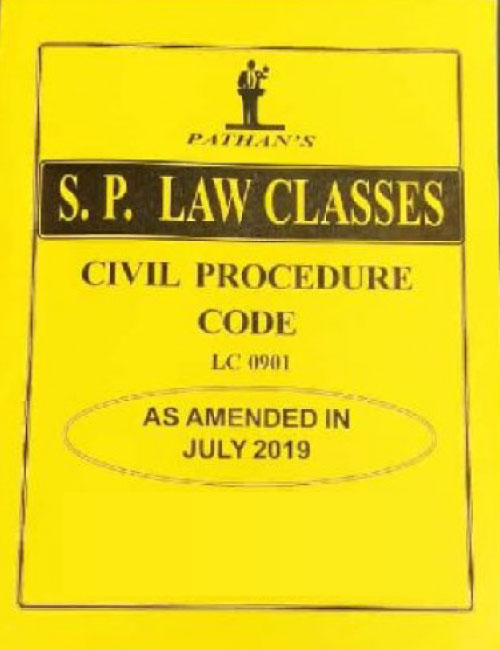 S. P. Law Classes Code of Civil Procedure (CPC), 1973 Notes for BA. LL.B & LL.B (New Syllabus) by Prof A. U. Pathan