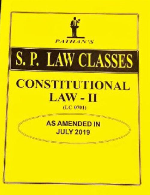 S. P. Law Classes Constitutional Law 2 Book for BA. LL.B (New Syllabus) by Prof A. U. Pathan