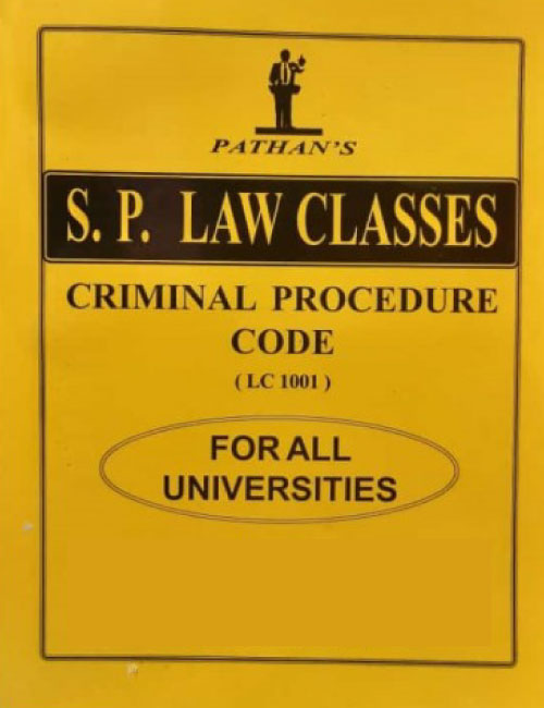 S. P. Law Classes Notes on Code of Criminal Procedure, 1973 (Cr.P.C) for BA. LL.B & LL.B by Prof A. U. Pathan