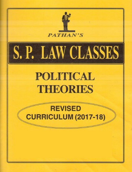 S. P. Law Classes Political Theories Notes for BA. LL.B & LL.B (New Syllabus) by Prof A. U. Pathan