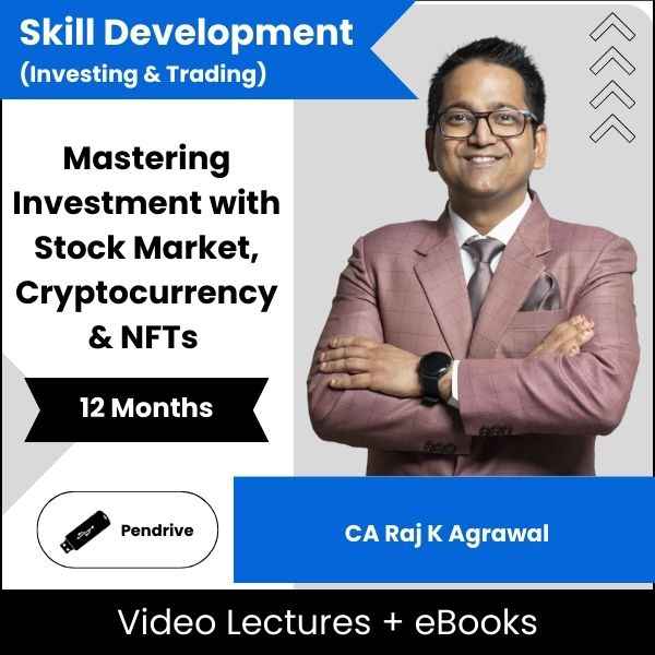 Skill Development (Investing & Trading) Mastering Investment with Stock Market, Cryptocurrency & NFTs Video Lectures By CA Raj K Agrawal (Pendrive + eBooks, 12 Months)