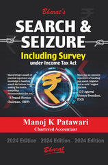 Bharats Search & Seizure including Survey under Income Tax Act Book by CA Manoj K Patawari