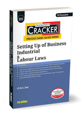 Taxmann Cracker -Setting Up of Business Industrial and Labour Laws Book for CS Executive by N.S. Zad
