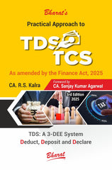 Bharat’s Practical Approach to TDS TCS by R.S. Kalra