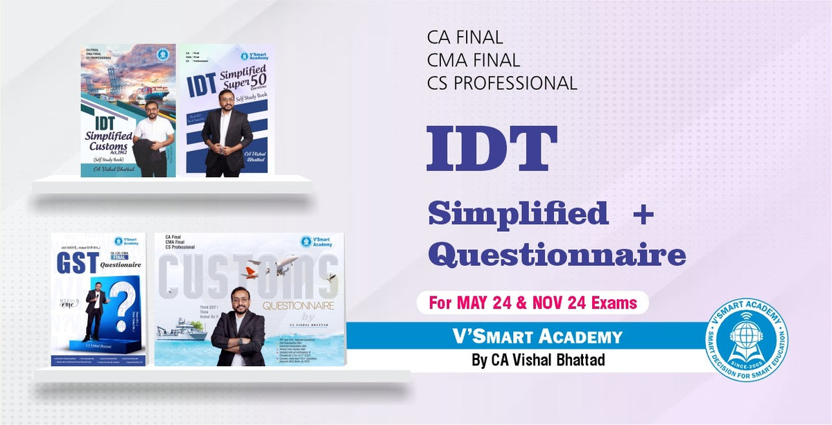CA Final (2023 Scheme) Indirect Tax (Simplified + Questionnaire) Combo Book Set by CA Vishal Bhattad